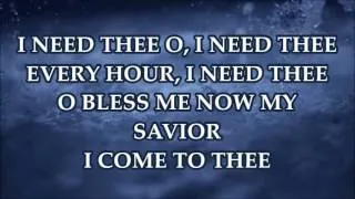 I need thee Bishop Morton lyrics