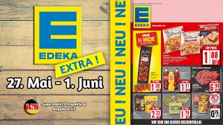 EDEKA Werbung - Gültig von 27.05.2024 | Supermarkt Prospekte & Angebote DE