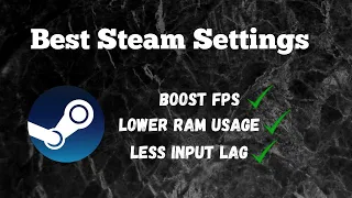 🔧Best steam settings for Gaming | Low end PC✅ | 2022