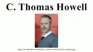 C. Thomas Howell