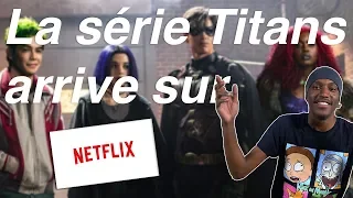 Titans arrive sur Netflix ! #LTAMS8E2