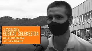 TXIRRINDULARIAK WEB 2020 | EUSKADIKO SELEKZIOA | XABIER SAN SEBASTIAN-HAUTATZAILEA