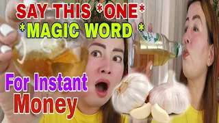 Say this one MAGIC WORD for Instant Money-Apple Paguio7