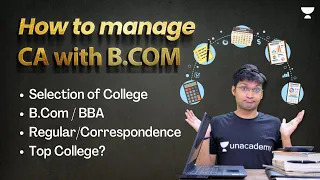 How To Manage CA with B.Com || Anshul Agrawal