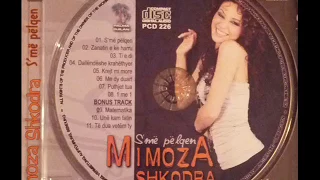 Mimoza Shkodra - Krejt mi more