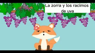 La zorra y los racimos de uva Fabula de Esopo