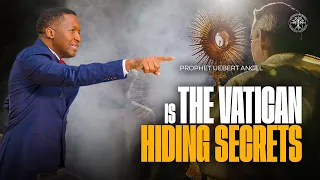 Hidden Secrets Of The Vatican Vault Exposed | Prophet Uebert Angel