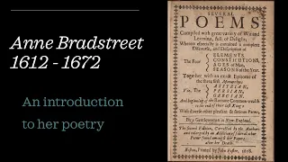 Anne Bradstreet: An Introduction to her Poetry