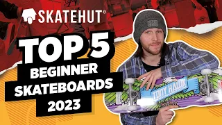 Top 5 Beginner Skateboards for 2023 - SkateHut