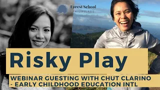 Risky Play in Nature | Webinar Guesting with Early Childhood Education - International