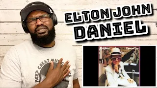 Elton John - Daniel | REACTION