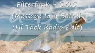 Filterfunk - S.O.S. (Message In a Bottel) (Hi Tack Radio Edit)  [Lyrics]