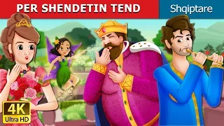 PER SHENDETIN TEND | To Your Good Health Story in Albanian | Perralla per femije | Perralla Shqip