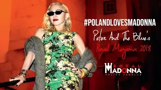 Madonna - Peter And The Blue's Royal Megamix (2018)