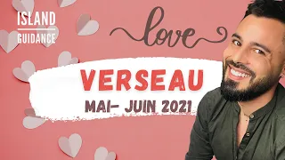 Verseau 💘Mai-Juin 2021 Sentimental/Amour