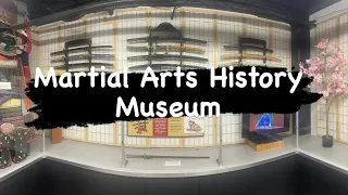 Martial Arts History Museum 2024