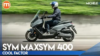 SYM Maxsym 400 | La PROVA del MAXISCOOTER tutta praticità | Cool Factor