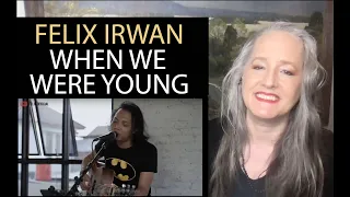 Voice Teacher Reaction - Felix Irwan - When We Were Young (Adele Cover)