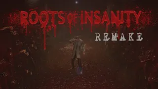 Roots of Insanity Remake #01 ★ Gameplay - No Commentary