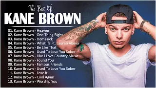 K.a.n.e. B.r.o.w.n, Greatest Hits Full Album 2023  - Best Songs Of  Kane Brown