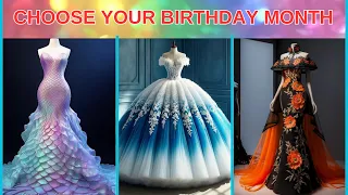 CHOOSE YOUR BIRTHDAY MONTH and SEE YOUR Elegant Prom Ball Gowns  🎁👗💝
