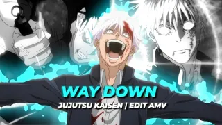 Way Down | Gojo Vs Toji 💙 [ EDIT / AMV ]