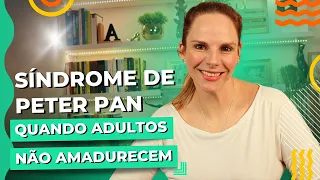 Síndrome de Peter Pan… quando adultos não amadurecem… • Casule Saúde e Bem-estar