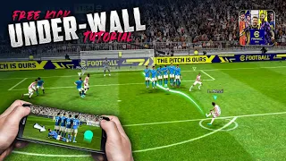 How to perform Under Wall FREE KICK in eFootball 2023 Mobile [ Tutorial ]