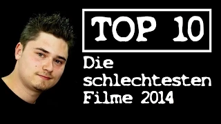 FLOP 10 - DIE 10 SCHLECHTESTEN FILME DES JAHRES 2014 / Playzocker Reviews