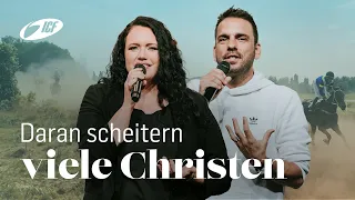 Daran scheitern viele Christen | Dave Kull & Tamara Fontijn | ICF Zürich