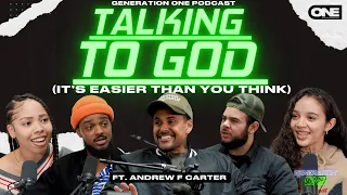 Talking with God...It's Easier Than You Think! - Generation One @andrewfcarter