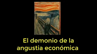 ¿Te ataca el demonio de la angustia económica?