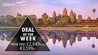 Wendy Wu's Cambodia & Mekong River with Royal Caribbean Asia Cruise | Planet Cruise Deal of the Week