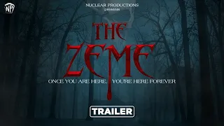 The Zeme - Official Trailer (4K UHD)