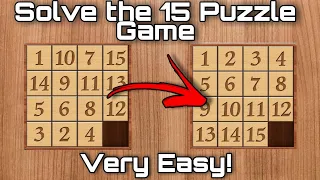 How to Solve the 15 Puzzle Game (EASIEST TUTORIAL)