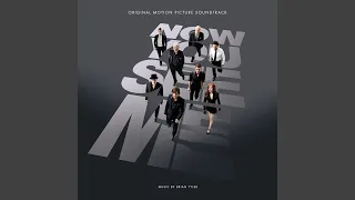 Now You See Me (Reprise)