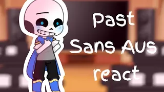 Past Sans Aus React To Their Future || Ships you may not like || !TWs in desc! ||