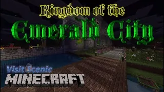 Visit Scenic Minecraft: Kingdom of the Emerald City