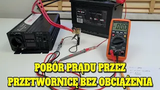 Ile prądu pobiera przetwornica napięcia bez obciążenia? inwerter, falownik XIJIA 12V 1500W, pomiar