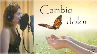 Cambio dolor ~ with lyrics ~ Diana Teivisa ~ cover ( Natalia Oreiro )