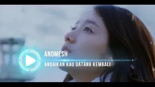 Andaikan Kau Datang Kembali   ANDMESH OST Miracle In Cell No 7 Korean Version