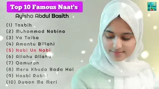 Top 10 Viral Naat's || Ayisha Abdul Basith || Mind Rilecsing Naat's || @MdNaatNetwork