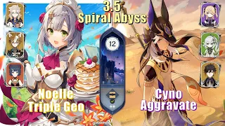 Noelle Triple Geo & Cyno Aggravate | 3.5 Spiral Abyss Floor 12 9 Stars | Genshin Impact