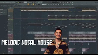 MELODIC VOCAL HOUSE (JOHN SUMMIT STYLE) + FLP/PRESETS/STEMS DOWNLOAD