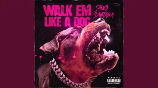 Walk Em Like a Dog