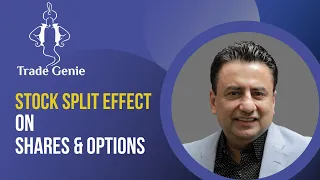 Stock Split Effects on Shares and Options | Learn Options Trading | Trade Genie