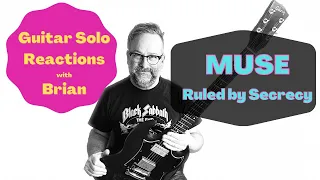 GUITAR SOLO REACTIONS ~ MUSE ~ Ruled by Secrecy