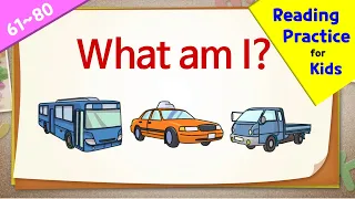 Easy Reading Practice for kids | What Am I Quiz (61-80)