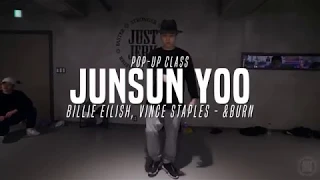 Junsun yoo Pop-up class | Billie Eilish, Vince Staples - &burn | Justjerk Dance Academy