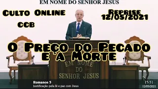 Culto online Romanos capitulo 5 irmão Luiz Carlos 12-05-2021 Quarta feira  (reprise)